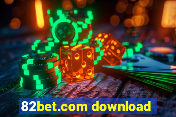 82bet.com download